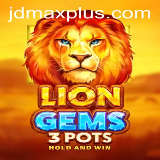 Unleashing the Adventure: Explore LionGems3pots